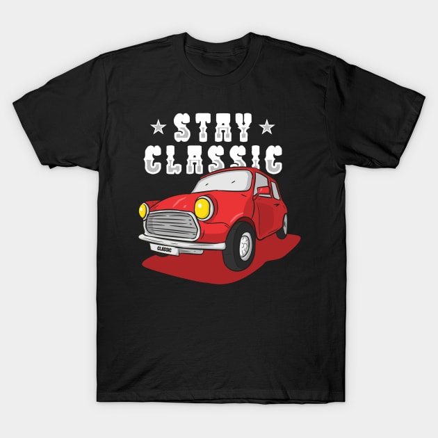 Stay Classic - Car T-Shirt by RedCrunch